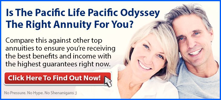Independent Review of the Pacific Life Pacific Odyssey Variable Annuity