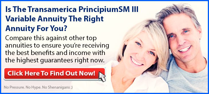 Independent Review of the PrincipiumSM III Variable Annuity by Transamerica
