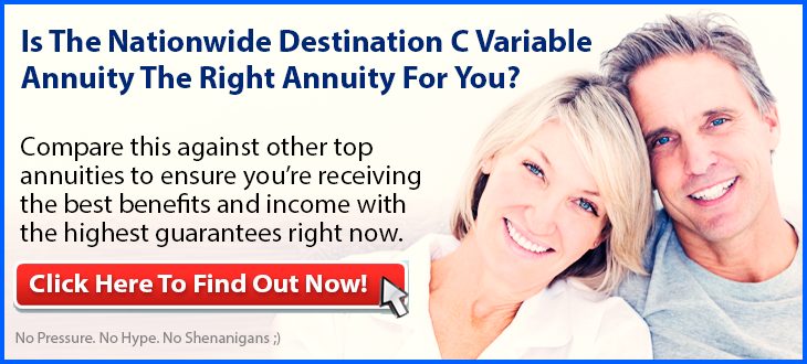 Independent Review of the Nationwide Destination C Variable Annuity