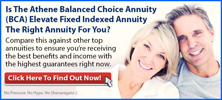 Athene Balanced Choice Annuity (BCA) Elevate Fixed Indexed Annuity