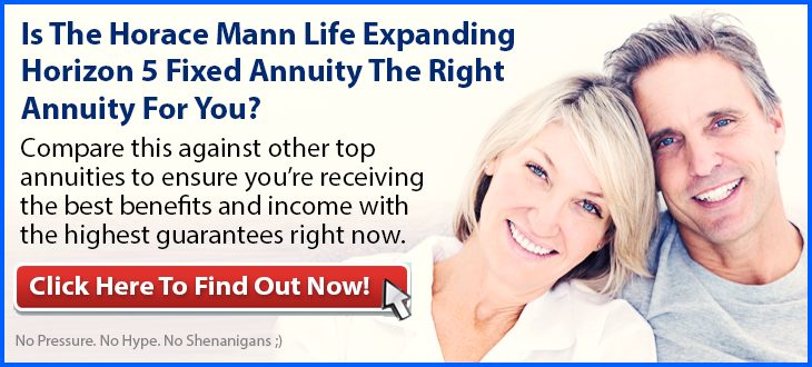 Independent Review of the Horace Mann Life Expanding Horizon 5 Fixed Annuity