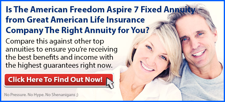 American Freedom Aspire 7 Fixed Annuity