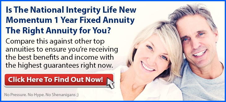 Independent Review of the National Integrity Life New Momentum 1 Year Fixed Annuity