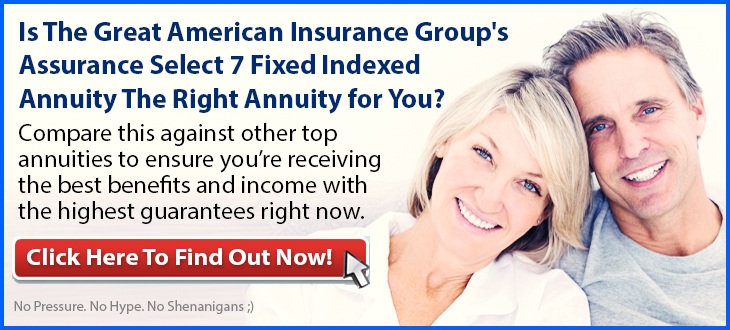 Independent Review of the Great American Assurance Select 7 Fixed Indexed Annuity