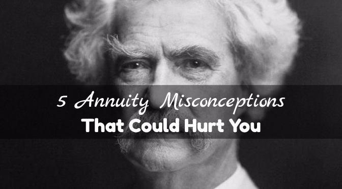5 Annuity Misconceptions That Could Hurt You