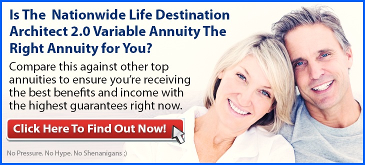 Independent Review of Nationwide Life Destination Architect 2.0 Variable Annuity