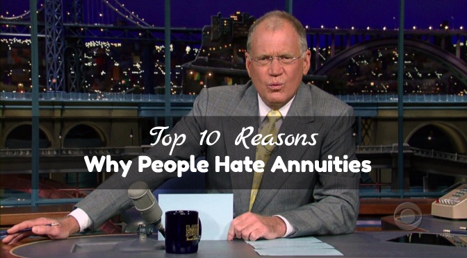 Top 10 Reasons Why People Hate Annuities