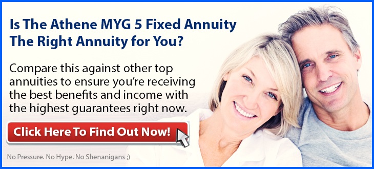 Independent Review of the Athene MYG 5 Fixed Annuity
