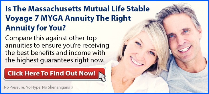 Independent Review of the Massachusetts Mutual Stable Voyage 7 Year MYGA Annuity