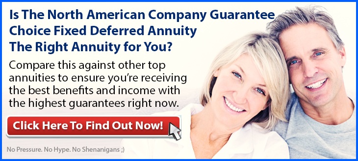 Independent Review of the North American Company Guarantee Choice Fixed Deferred Annuity