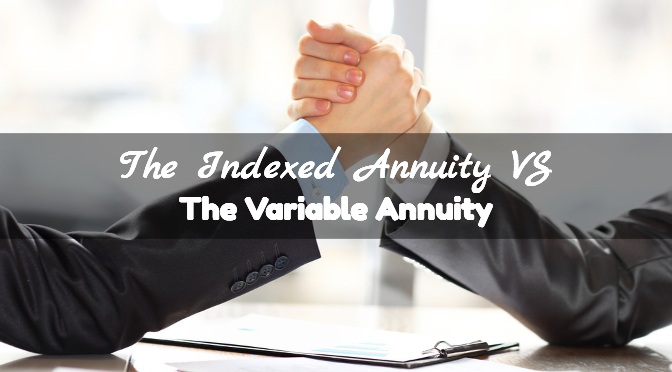 The Indexed Annuity Versus The Variable Annuity