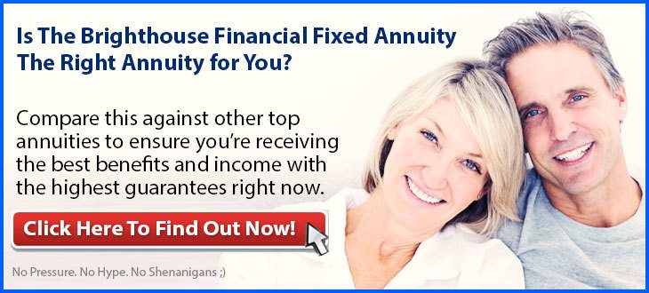 Independent Review of the Brighthouse Financial Fixed Annuity