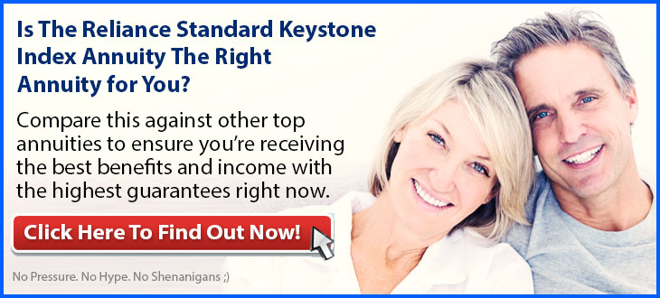 Independent Review of the Reliance Standard Keystone Index Annuity