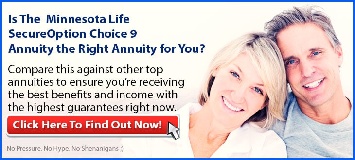 Independent Review of the Minnesota Life Secure Option Choice 9 Annuity
