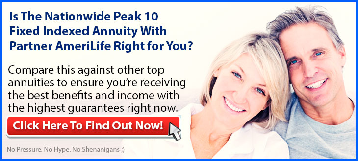 Independent Review of the Nationwide Peak 10 Fixed Indexed Annuity with Partner AmeriLife