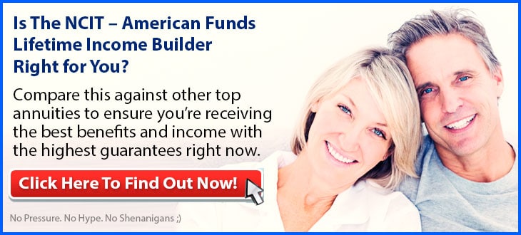 Independent Objective Review of the NCIT American Funds Lifetime Income Builder Target Date Series